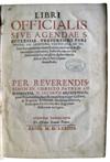 CATHOLIC LITURGY.  Libri officialis sive agendae S. Ecclesiae Treverensis pars prior.  1574